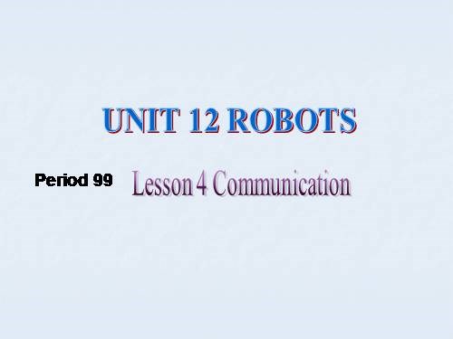 PERIOD 12. Unit 2. Lesson 4. Communication